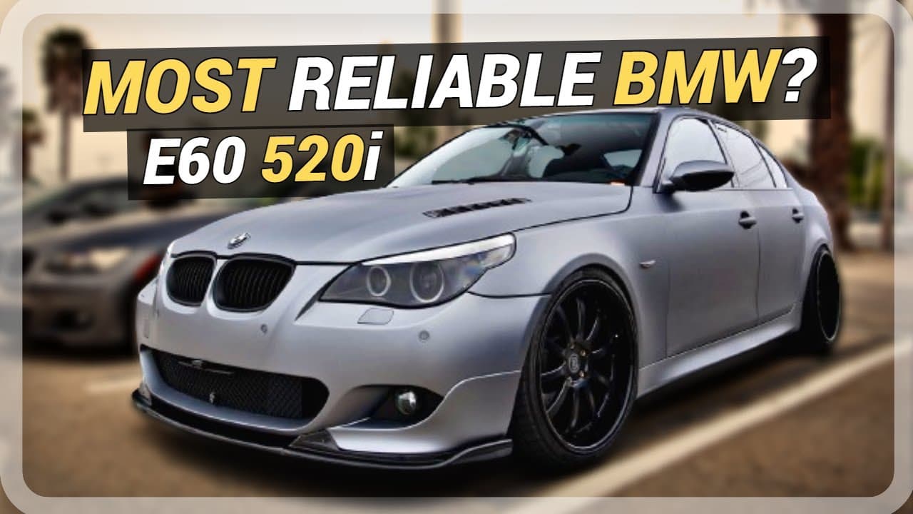 The Most Reliable BMW Ever Made | BMW E60 520i